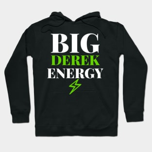 Big Derek Energy (BDE) Hoodie